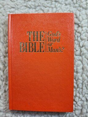 Watchtower The Bible God's Word or Man's? 1989 Hardcover Orange